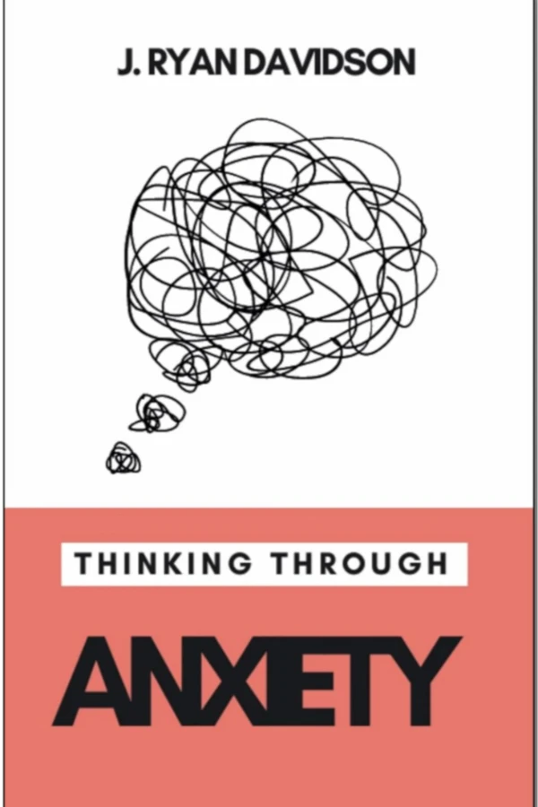 Thinking Through Anxiety